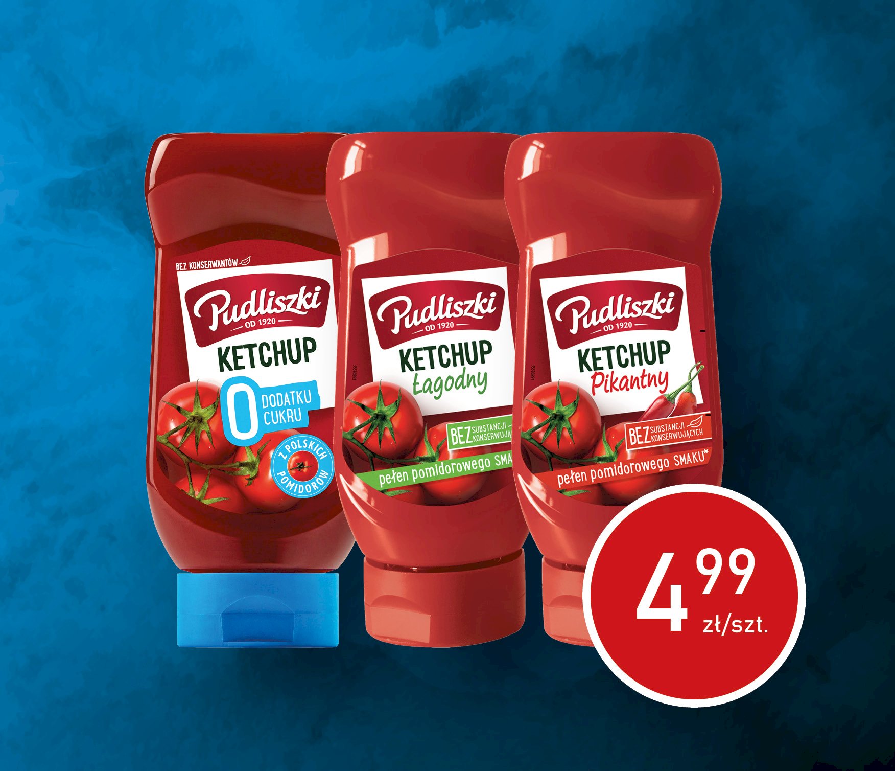 Pudliszki Ketchup 440G Zero  Pudliszki Ketchup 480G Łagodny  Pudliszki Ketchup 480G Pikantny 